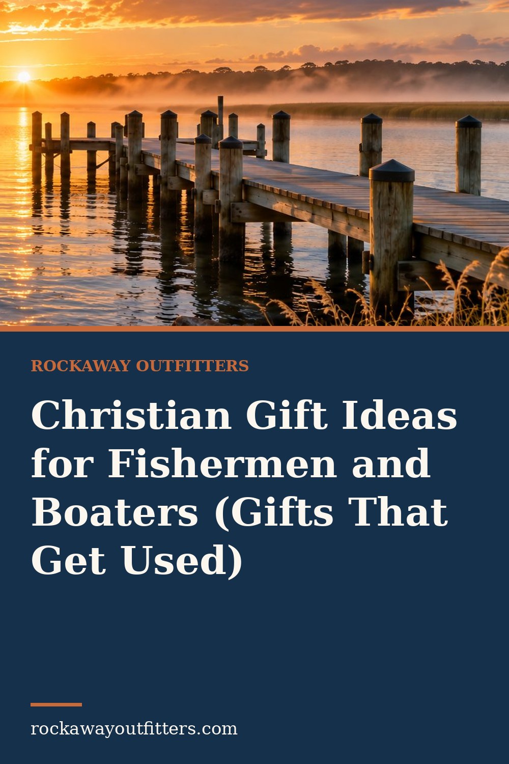 Christian Gift Ideas for Fishermen and Boaters (Gifts That Get Used)